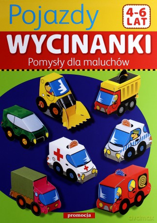 Pojazdy Wycinanki Pomysły Dla Maluchów - Ludwik Cichy, Zbigniew Dobosz [KSIĄŻKA]