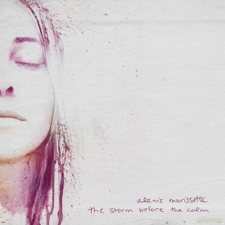 Alanis Morissette: the storm before the calm [2CD]