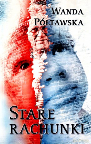 Stare rachunki - Wanda Półtawska [KSIĄŻKA]