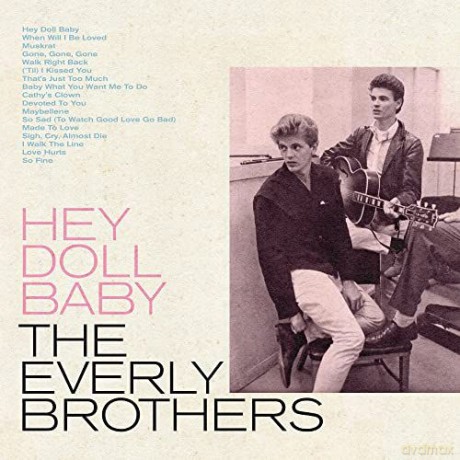 Everly Brothers: Hey Doll Baby [Winyl]