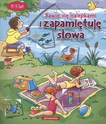 Bawię Się Nalepkami I Zapamiętuję Słowa 3-5 Lat [KSIĄŻKA]