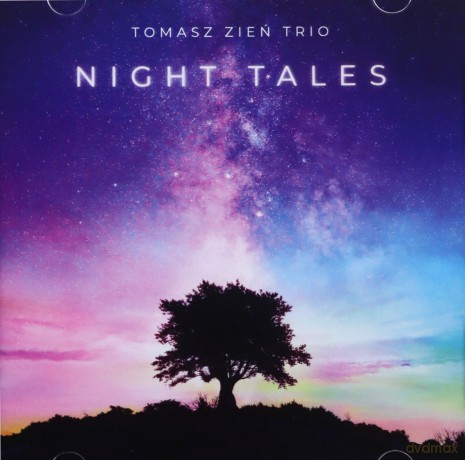 Tomasz Zień Trio: Night Tales [CD]