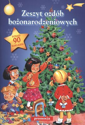 Zeszyt Ozdób Bożonarodzeniowych [KSIĄŻKA]