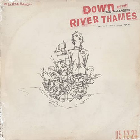 Liam Gallagher: Down By The River Thames [CD]