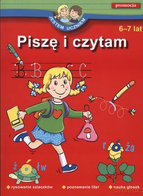 Piszę I Czytam 6-7 Lat [KSIĄŻKA]