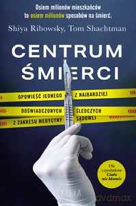 Centrum śmierci - Shiya Ribowsky, Tom Shachtman [KSIĄŻKA]