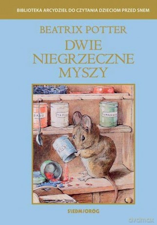 Dwie niegrzeczne myszy - Beatrix Potter [KSIĄŻKA]