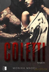 Famiglia (Tom 2) Coletti - Monika Madej [KSIĄŻKA]