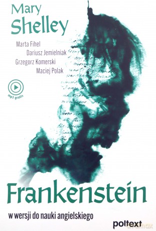 Frankenstein. W wersji do nauki angielskiego - Mary Shelley, Marta Fihel [KSIĄŻKA]