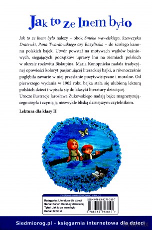 Jak to ze lnem było - Maria Konopnicka [KSIĄŻKA]