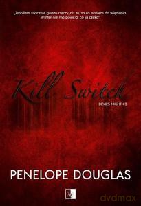Kill Switch - Penelope Douglas [KSIĄŻKA]