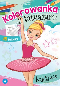 Kolorowanka z tatuażami. Baletnice [KSIĄŻKA]