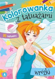 Kolorowanka z tatuażami. Wróżki [KSIĄŻKA]