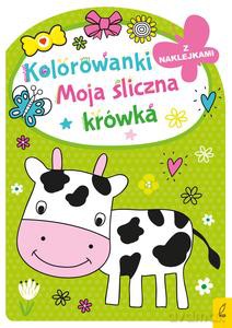 Kolorowanka z wykrojnikiem. Moja śliczna krówka [KSIĄŻKA]