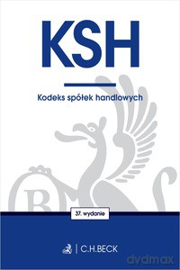 KSH. Kodeks spółek handlowych (wyd. 37/2022) [KSIĄŻKA]