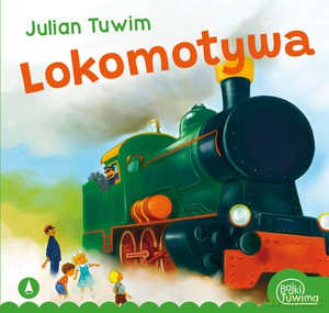 Lokomotywa - Julian Tuwim [KSIĄŻKA]