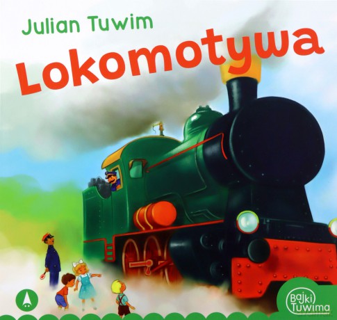 Lokomotywa - Julian Tuwim [KSIĄŻKA]