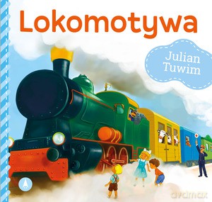 Lokomotywa - Julian Tuwim [KSIĄŻKA]