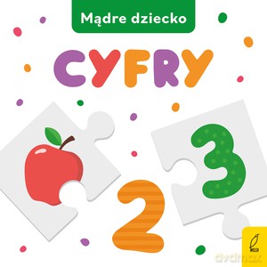Mądre dziecko. Cyfry [KSIĄŻKA]