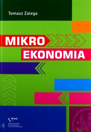 Mikroekonomia - Tomasz Zalega [KSIĄŻKA]