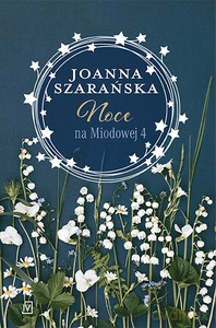 Noce na Miodowej (Tom 4) - Joanna Szarańska [KSIĄŻKA]
