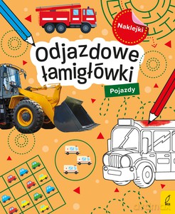 Odjazdowe łamigłówki z naklejkami. Pojazdy [KSIĄŻKA]