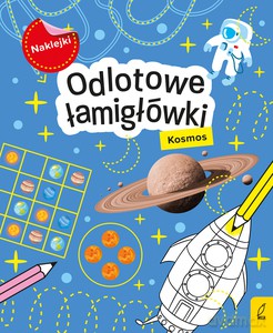 Odlotowe łamigłówki z naklejkami. Kosmos [KSIĄŻKA]