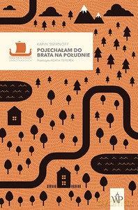 Pojechałam do brata na południe. (Tom 1) - Karin Smirnoff [KSIĄŻKA]