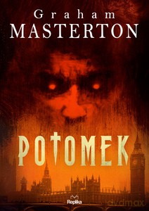 Potomek - Graham Masterton [KSIĄŻKA]