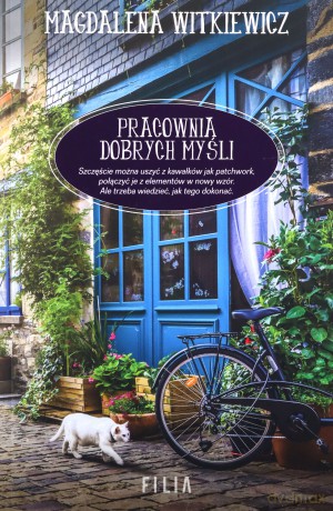 Pracownia dobrych myśli - Magdalena Witkiewicz [KSIĄŻKA]
