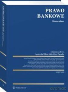 Prawo bankowe Komentarz [KSIĄŻKA]
