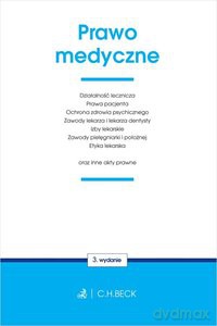 Prawo medyczne oraz inne akty prawne [KSIĄŻKA]