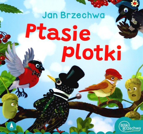 Ptasie plotki - Jan Brzechwa [KSIĄŻKA]