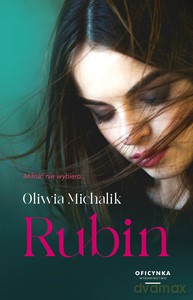 Rubin - Oliwia Michalik [KSIĄŻKA]