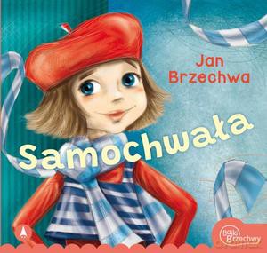 Samochwała - Jan Brzechwa [KSIĄŻKA]