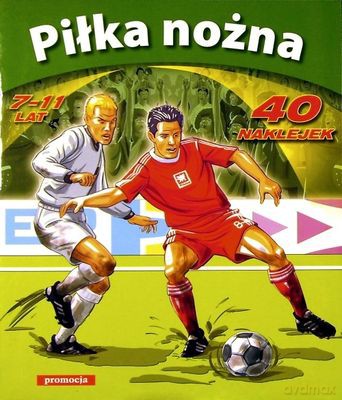 Piłka Nożna 7-11 Lat [KSIĄŻKA]