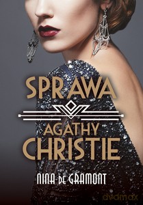 Sprawa Agathy Christie - Gramont Nina de [KSIĄŻKA]