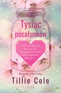Tysiąc pocałunków - Tillie Cole [KSIĄŻKA]