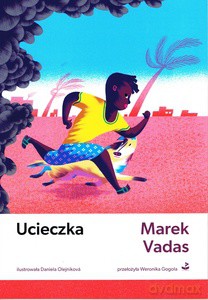 Ucieczka - Marek Vadas [KSIĄŻKA]