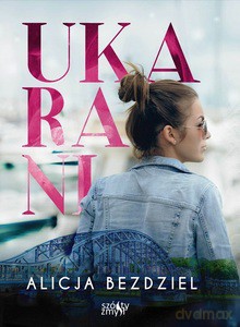 Ukarani (Tom 2) - Alicja Bezdziel [KSIĄŻKA]
