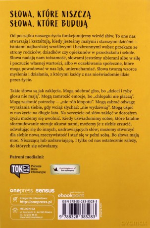 Uwięzieni w słowach rodziców. Jak uwolnić się od zaklęć, które rzucono na nas w dzieciństwie - Agnieszka Kozak, Jacek Wasilewski [KSIĄŻKA]