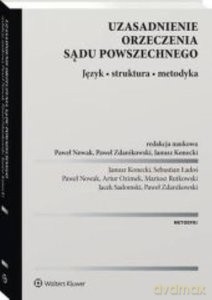 Uzasadnienie orzeczenia sądu powszechnego [KSIĄŻKA]