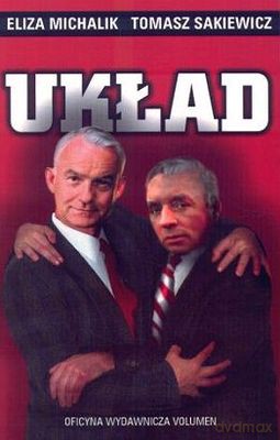 Układ - Eliza Michalik, Tomasz Sakiewicz [KSIĄŻKA]