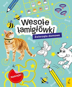 Wesołe łamigłówki z naklejkami. Zwierzęta domowe [KSIĄŻKA]