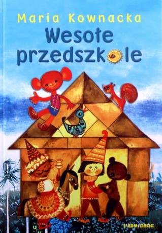 Wesołe przedszkole - Maria Kownacka [KSIĄŻKA]
