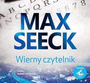 Wierny czytelnik - Max Seeck [AUDIOBOOK]