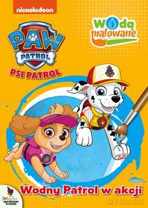 Wodny Patrol w akcji. Wodą malowane. Psi Patrol [KSIĄŻKA]