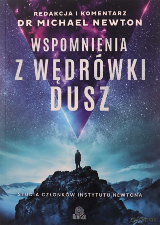 Wspomnienia z wędrówki dusz - Michael Newton [KSIĄŻKA]