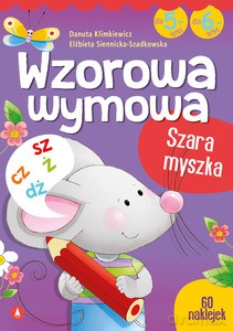 Wzorowa wymowa dla 5- i 6-latków - Danuta Klimkiewicz, Siennicka-Szadkowska Elżbieta [KSIĄŻKA]