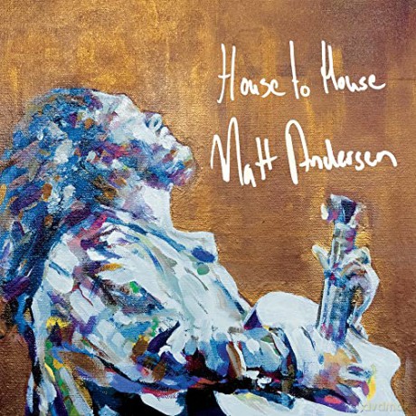 Matt Andersen: House To House [CD]